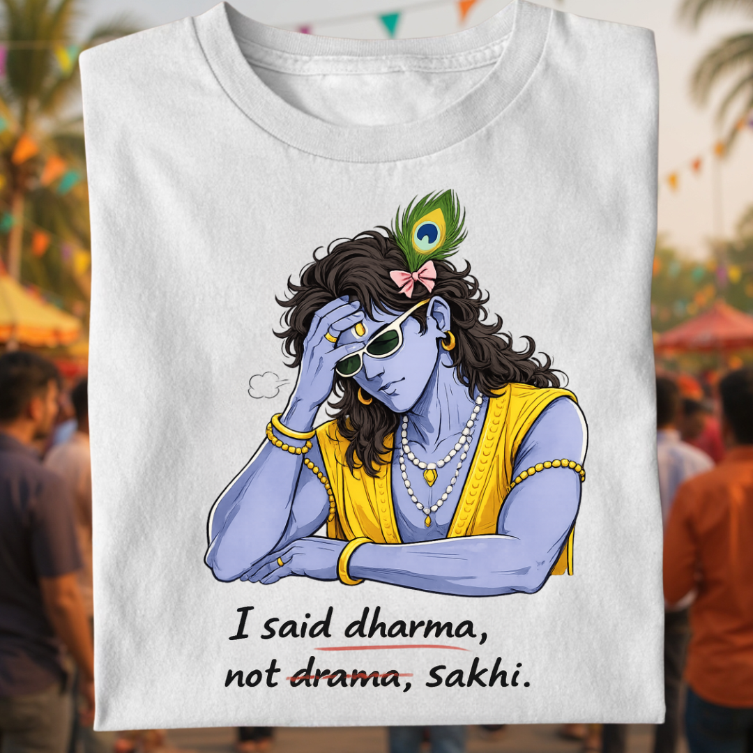 DHARMA NOT DRAMA
