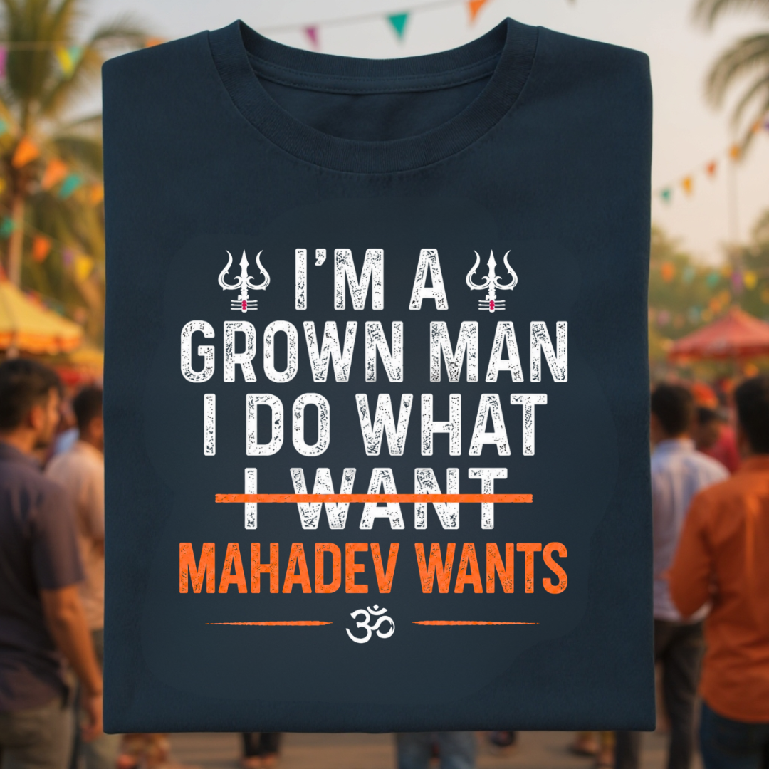 WHAT MAHADEV WANTS